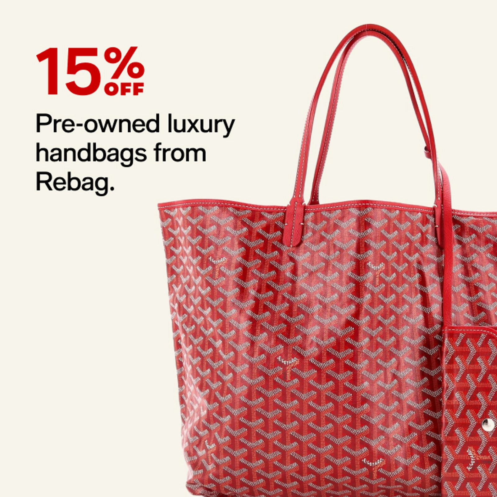 15 off Pre-owned luxury handbags from Rebag.